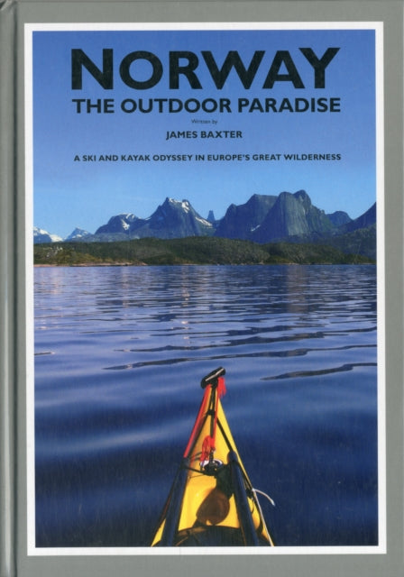 Book cover of: Norway the Outdoor Paradise. By: James Baxter