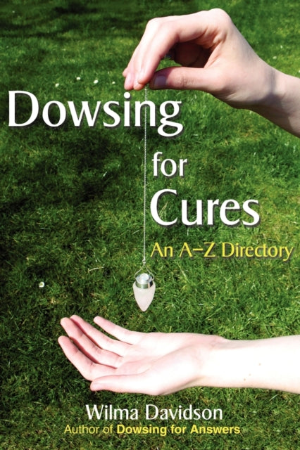 Book cover of: Dowsing for Cures