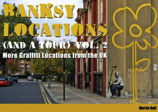Book cover of: Banksy Locations (and a Tour)