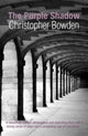 Book cover of: Purple Shadow. By: Christopher Bowden