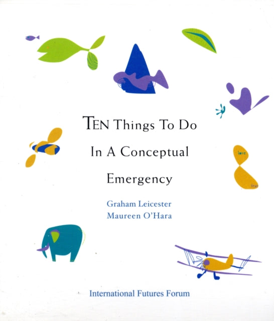 Book cover of: Ten Things to Do in a Conceptual Emergency