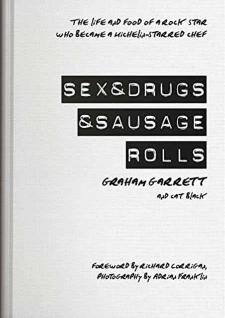 Book cover of: Sex & Drugs & Sausage Rolls