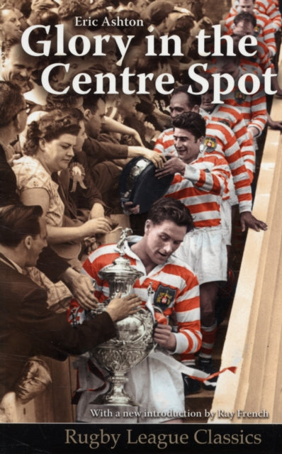 Book cover of: Glory in the Centre Spot