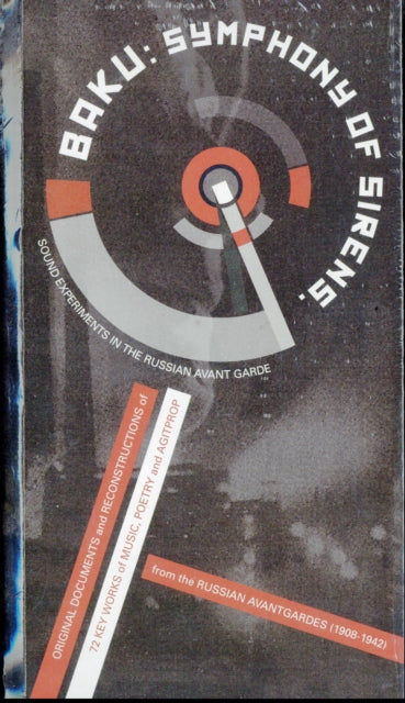 Book cover of: Baku: Symphony of Sirens. Sound Experiments in the Soviet AvantGarde. By: Akira Kurosawa