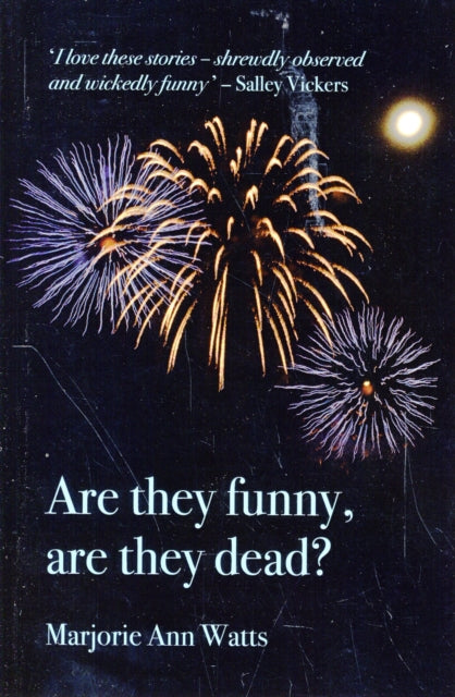Book cover of: Are They Funny, are They Dead?. By: Marjorie-Ann Watts