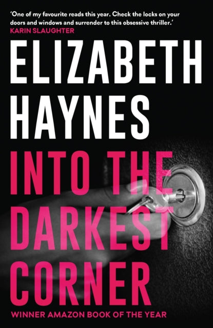 Book cover of: Into the Darkest Corner. By: Elizabeth Haynes