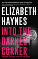Book cover of: Into the Darkest Corner. By: Elizabeth Haynes