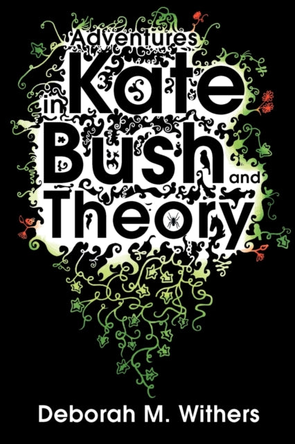Book cover of: Adventures in Kate Bush and Theory