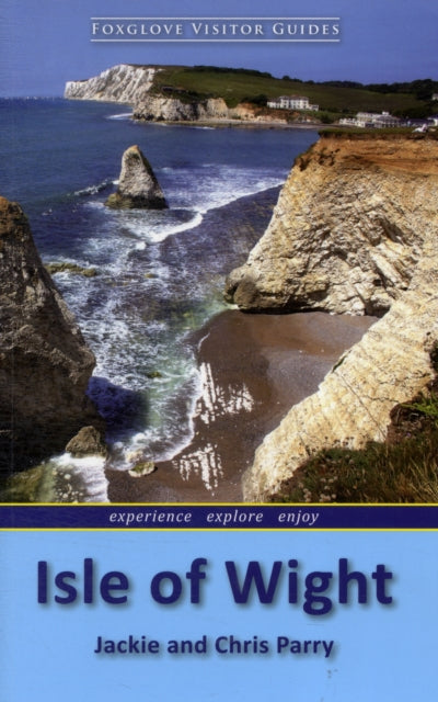 Isle of Wight, Foxglove Visitor Guides 9780956456069 Chris Parry