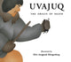 Book cover of: Uvajuq