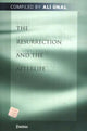 Book cover of: Resurrection and the Afterlife. By: Ali Unal