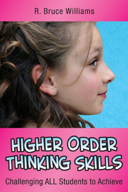 Book cover of: Higher Order Thinking Skills. By: R. Bruce Williams