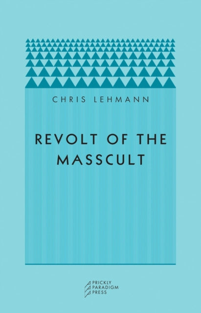 Book cover of: Revolt of the Masscult