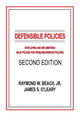 Book cover of: Defensible Policies. By: Beach, Jr., Raymond W., Raymond W
