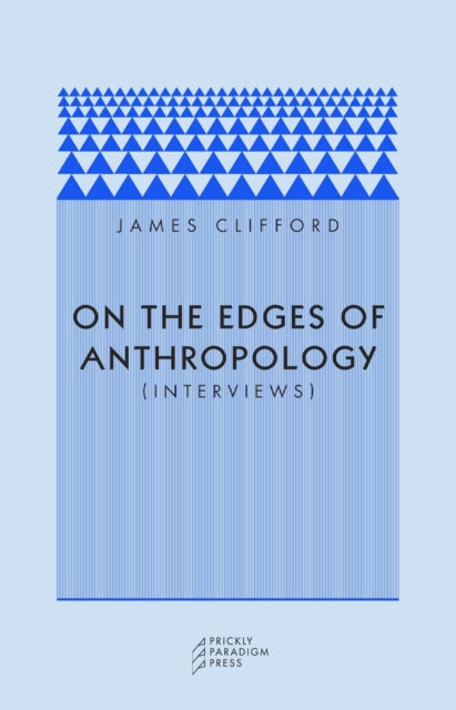 Book cover of: On the Edges of Anthropology