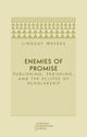 Book cover of: Enemies of Promise. By: Lindsay Waters