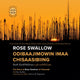 Book cover of: Rose Swallow Odibaajimowin Imaa Chisaasibiing. By: Patricia M. Ningewance
