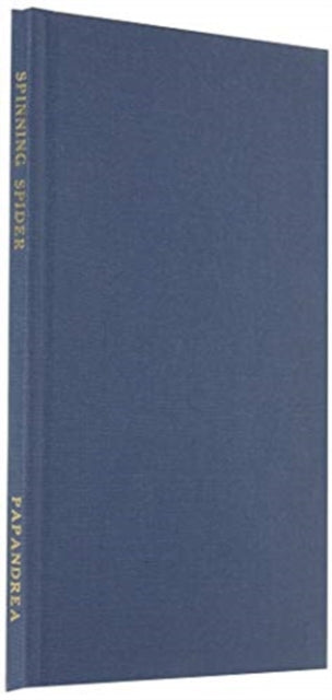 Book cover of: Spinning Spider, Haiku of Ron Papandrea