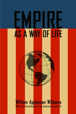 Empire As A Way Of Life