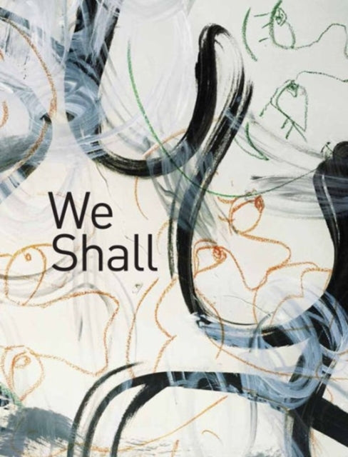 Book cover of: We Shall. By: Gregory J. Harris