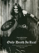 Book cover of: Only Death is Real