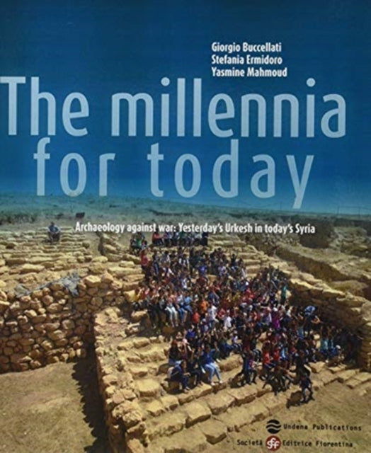 Book cover of: Millennia for Today. By: Giorgio Buccellati
