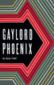 Book cover of: Gaylord Phoenix