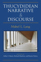 Book cover of: Thucydidean Narrative and Discourse. By: Mabel L. Lang