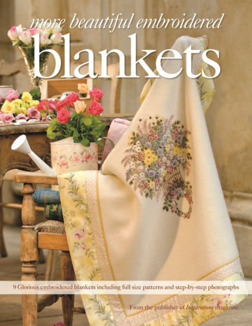 Book cover of: More Beautiful Embroidered Blankets. By: Lauren Gilbert