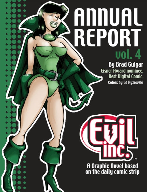 Book cover of: Evil Inc Annual Report Volume 4. By: Brad Guigar