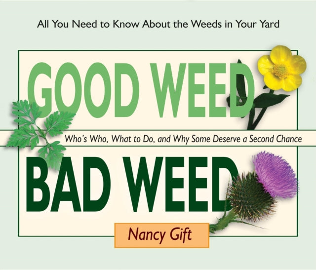 Book cover of: Good Weed Bad Weed