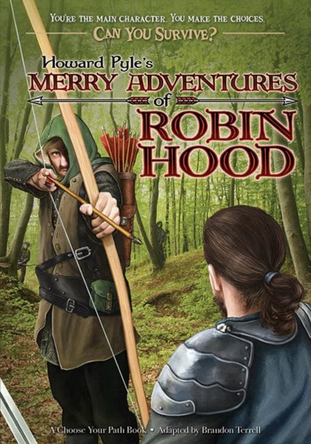 Book cover of: Howard Pyle's Merry Adventures of Robin Hood. By: Brandon Terrell