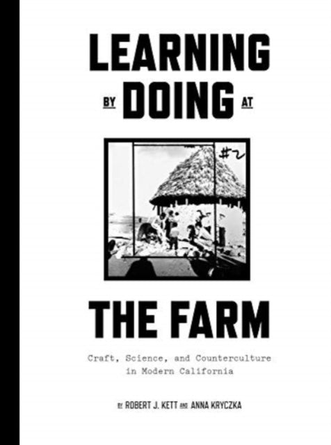 Book cover of: Learning by Doing at the Farm. By: Robert Kett