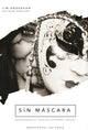 Book cover of: Sin Mscara. By: Jim Anderson