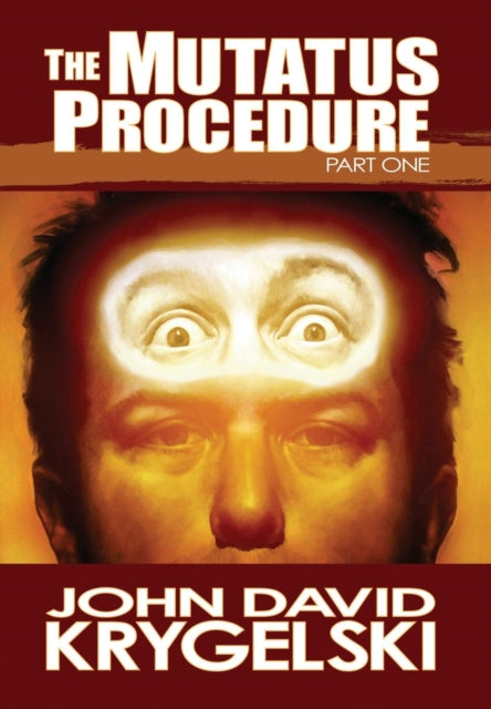 Book cover of: Mutatus Procedure. By: John David Krygelski