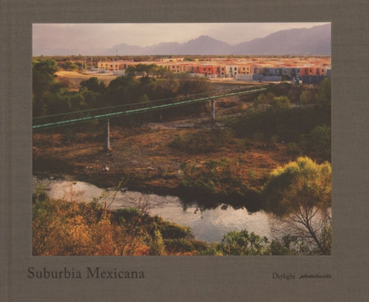 Book cover of: Suburbia Mexicana. By: Alejandro Cartagena