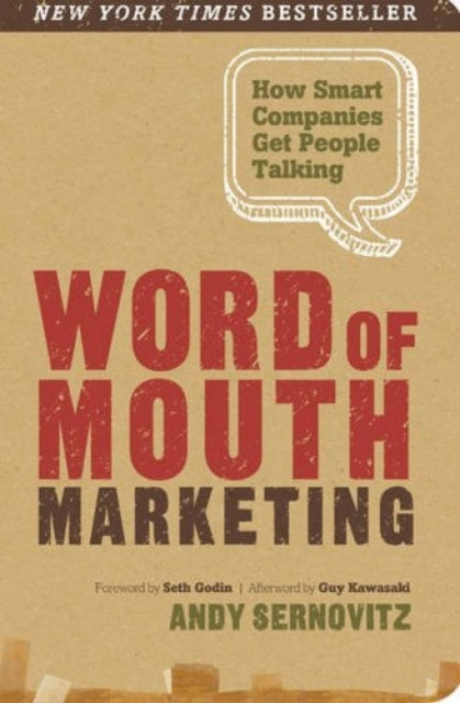 Book cover of: Word of Mouth Marketing. By: Andy Sernovitz