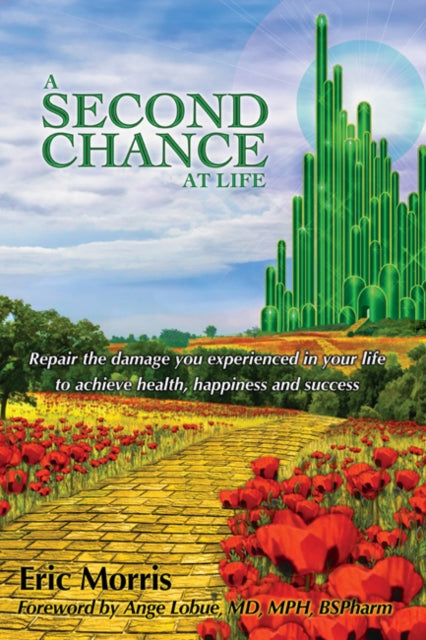 Book cover of: Second Chance at Life. By: Eric Morris