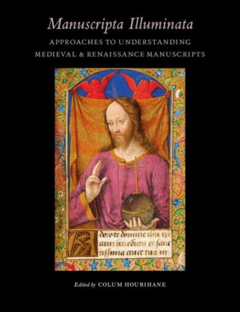 Book cover of: Manuscripta Illuminata. By: (AU Hourihane