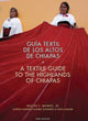 Book cover of: Textile Guide to the Highlands of Chiapas. By: Walter F. Morris