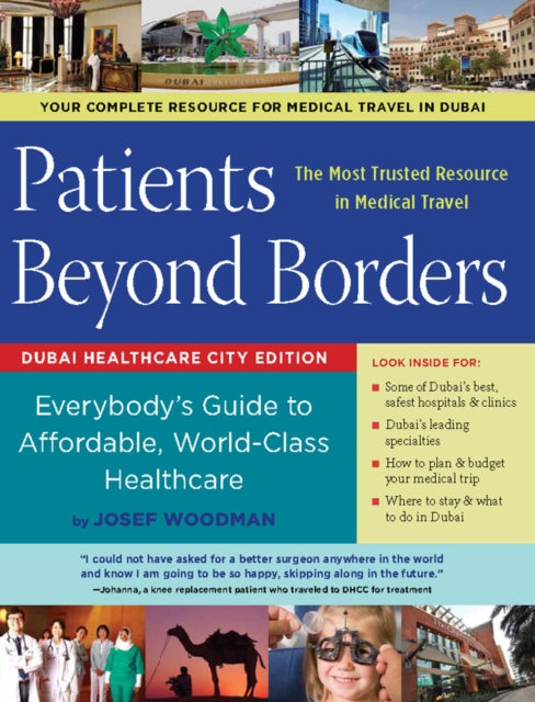 Book cover of: Patients Beyond Borders Dubai Healthcare City Edition. By: Josef Woodman