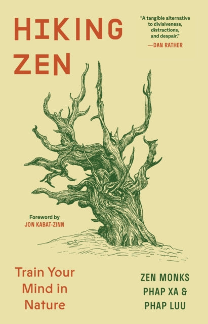 Hiking Zen, Train Your Mind in Nature 9780984627141 Phap Xa