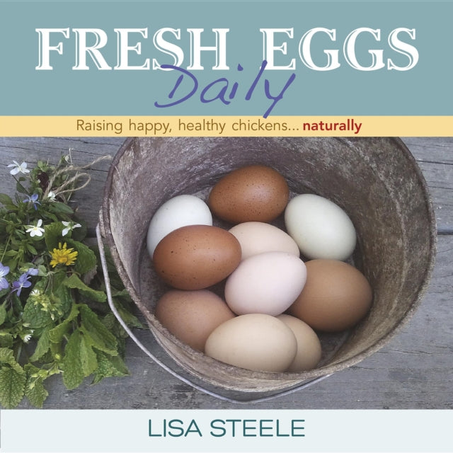 Book cover of: Fresh Eggs Daily. By: Lisa Steele