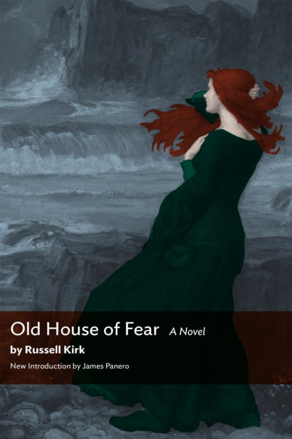 Book cover of: Old House of Fear. By: Russell Kirk