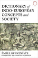 Book cover of: Dictionary of Indo–European Concepts and Society. By: Emile Benveniste