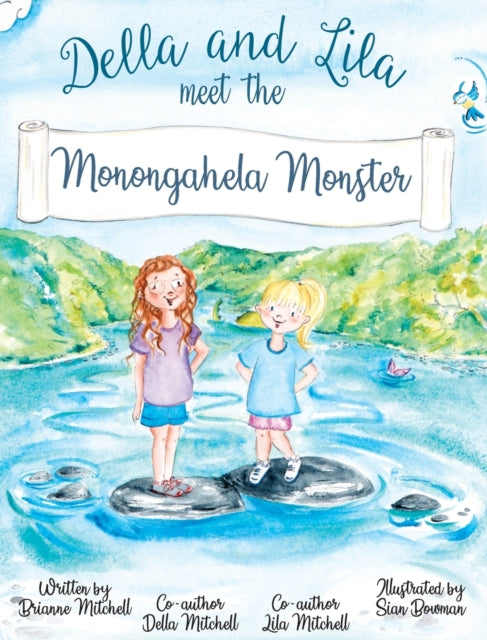 Book cover of: Della and Lila meet the Monongahela Monster