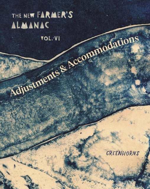 Book cover of: New Farmer’s Almanac, Volume VI. By: Greenhorns