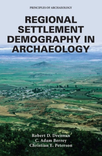 Book cover of: Regional Settlement Demography in Archaeology. By: C. Adam Berrey