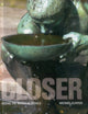Book cover of: Closer. By: Clinton, Michael (Photographer)