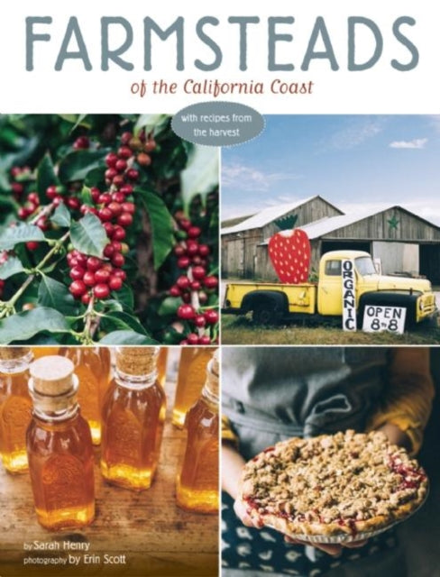 Book cover of: Farmsteads of the California Coast. By: Henry, Sarah (Journalist)